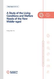 A Study of the Living Conditions and Welfare Needs of the New Middle-aged