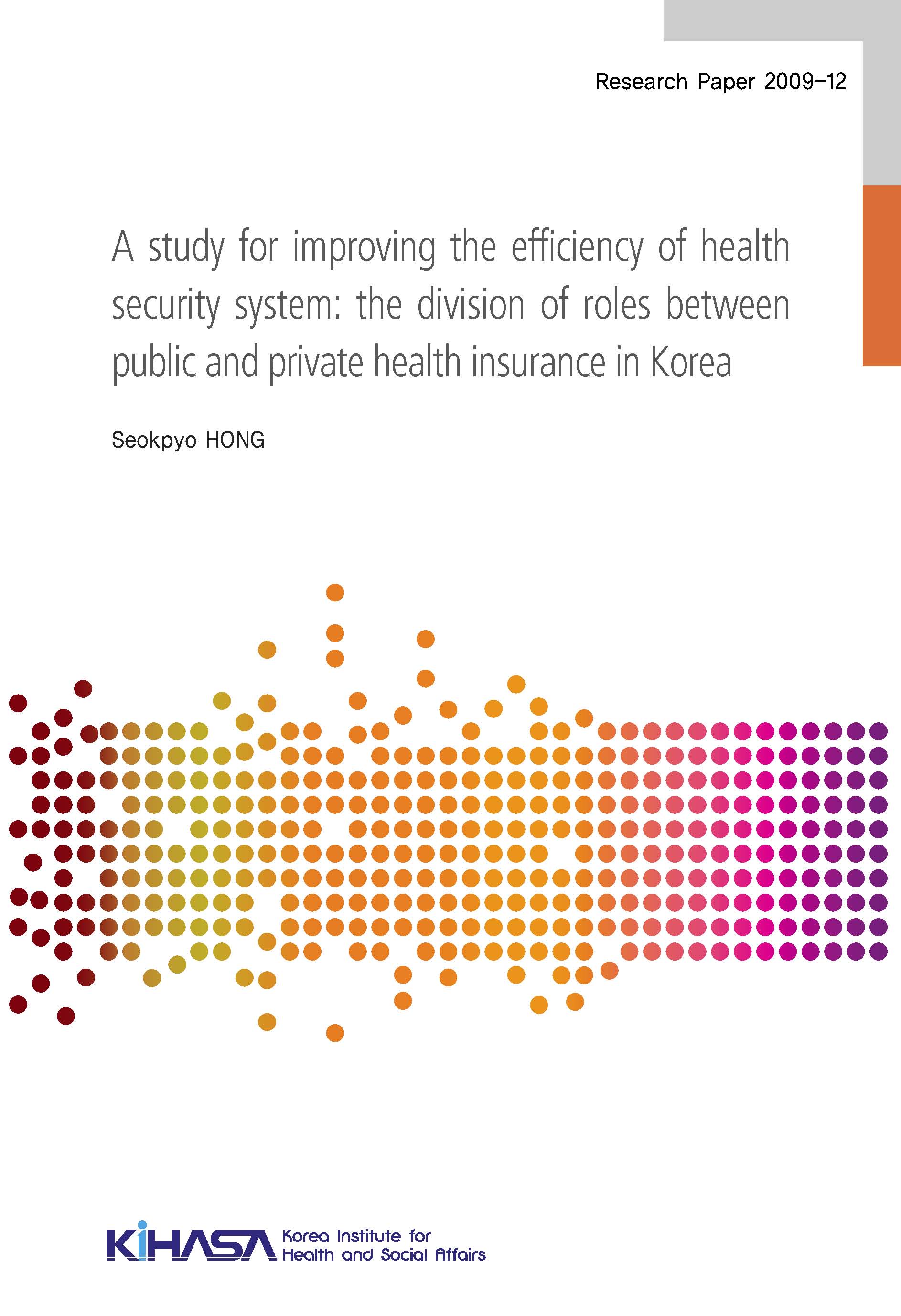 A study for improving the efficiency of health security system: the division of roles between public and private health insurance in Korea
