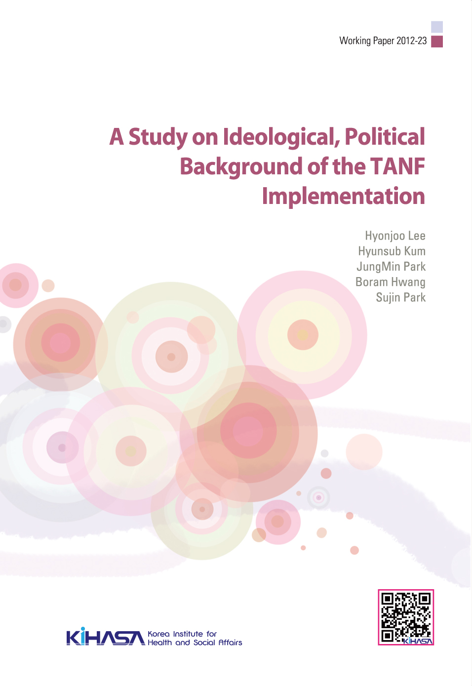 A Study on Ideological, Political Background of the TANF Implementation 