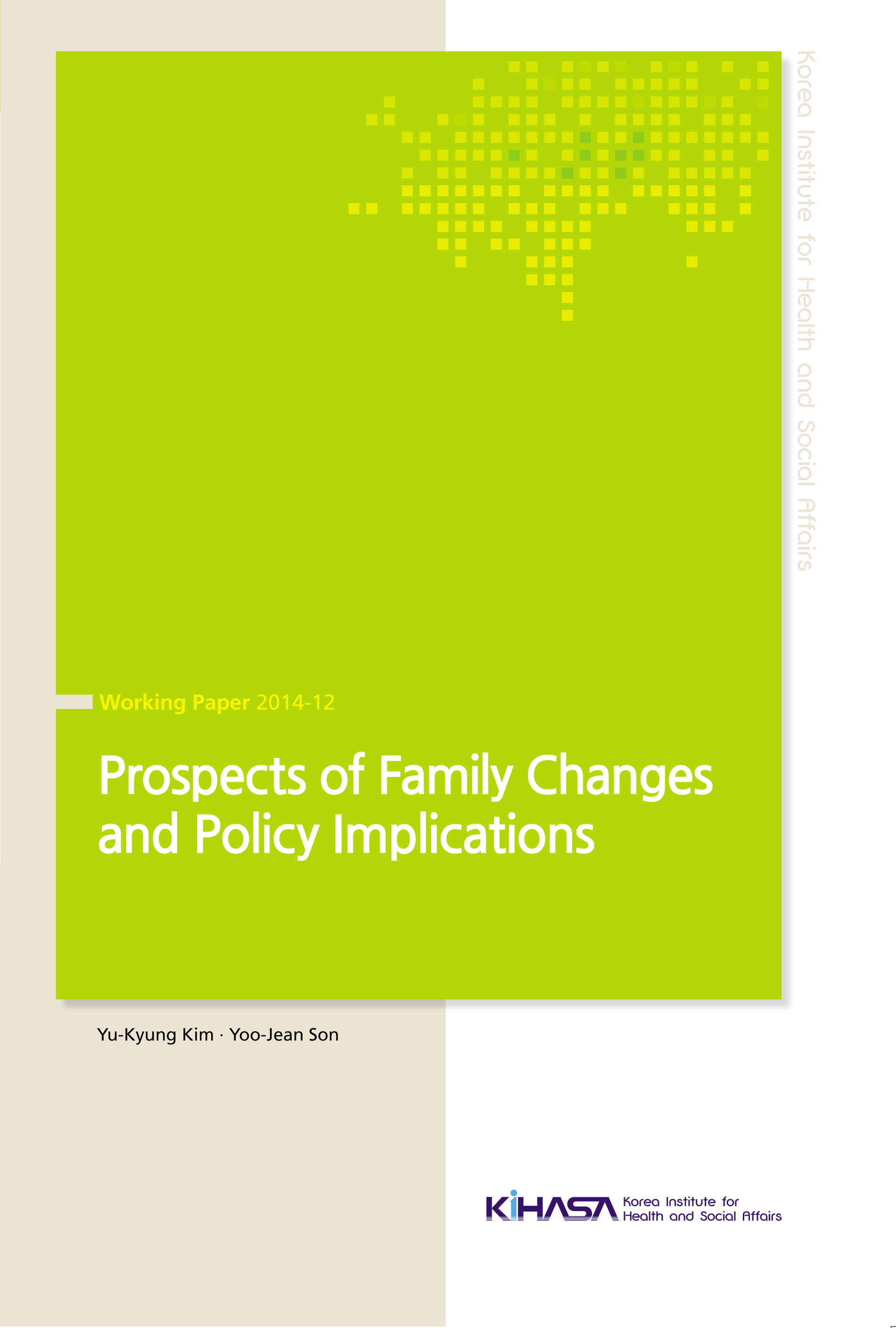 Prospects of Family Changes and Policy Implications