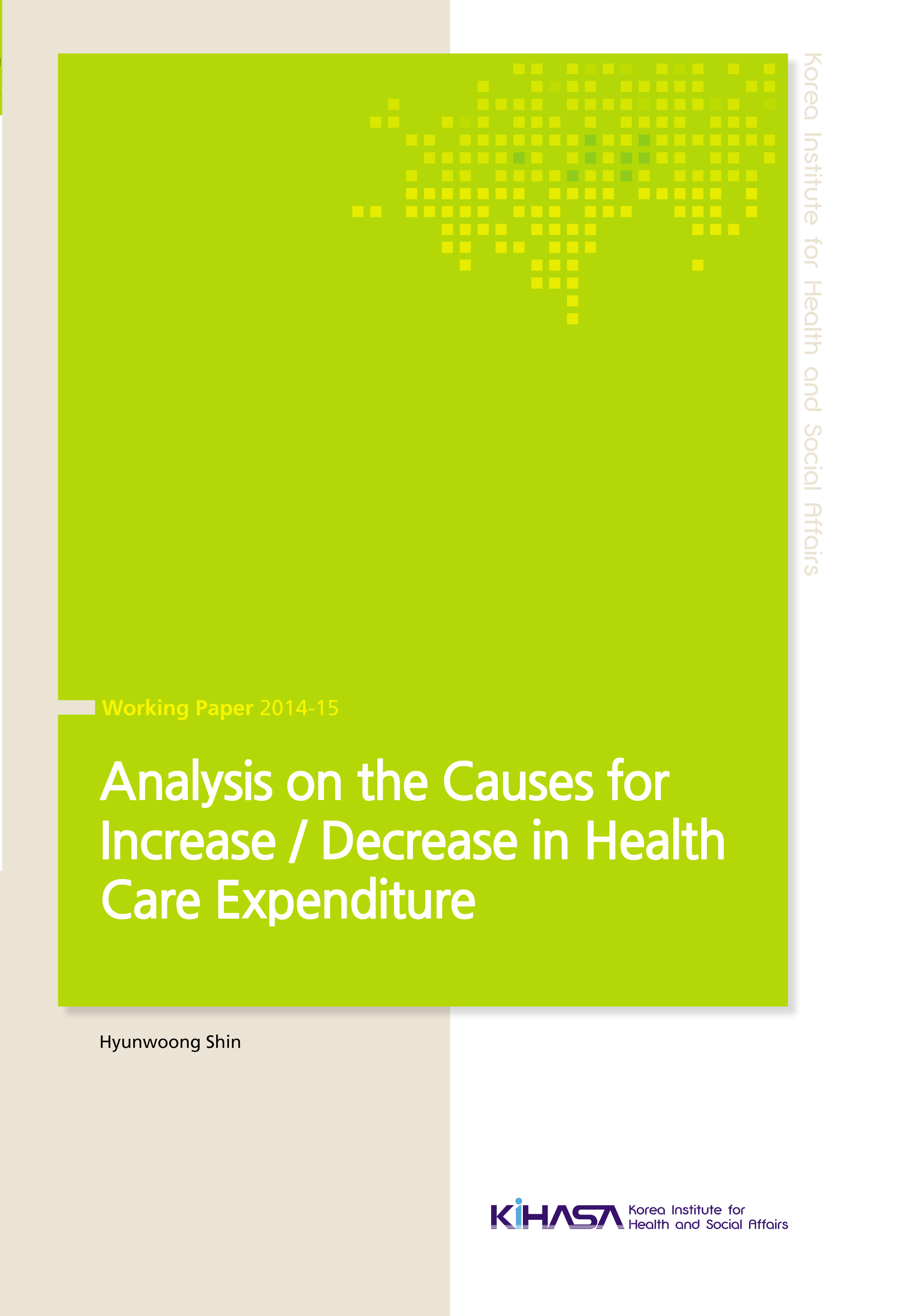 Analysis on the Causes for Increase/Decrease in Health Care Expenditure