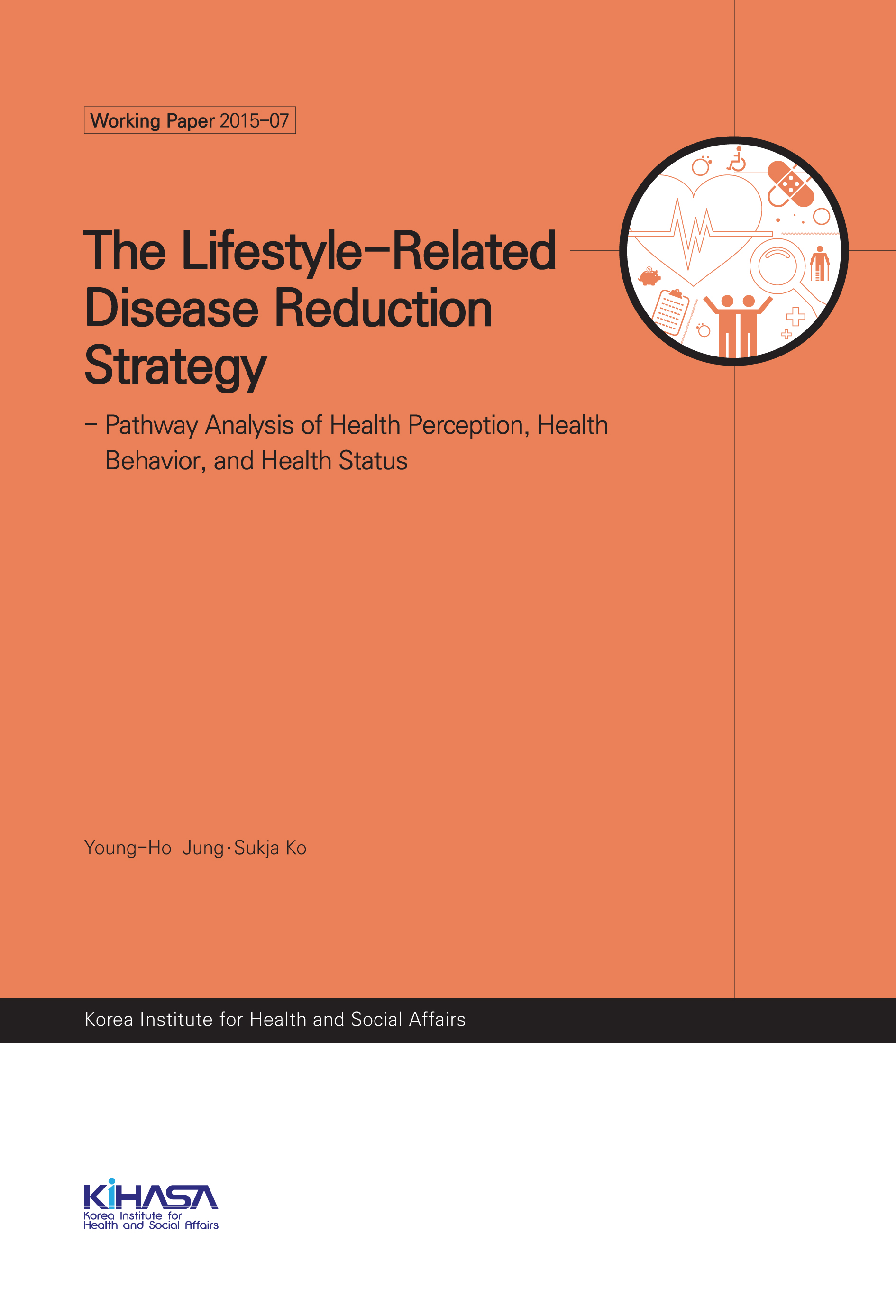 The Lifestyle-Related Disease Reduction Strategy - Pathway Analysis of Health Perception, Health Behavior, and Health Status
