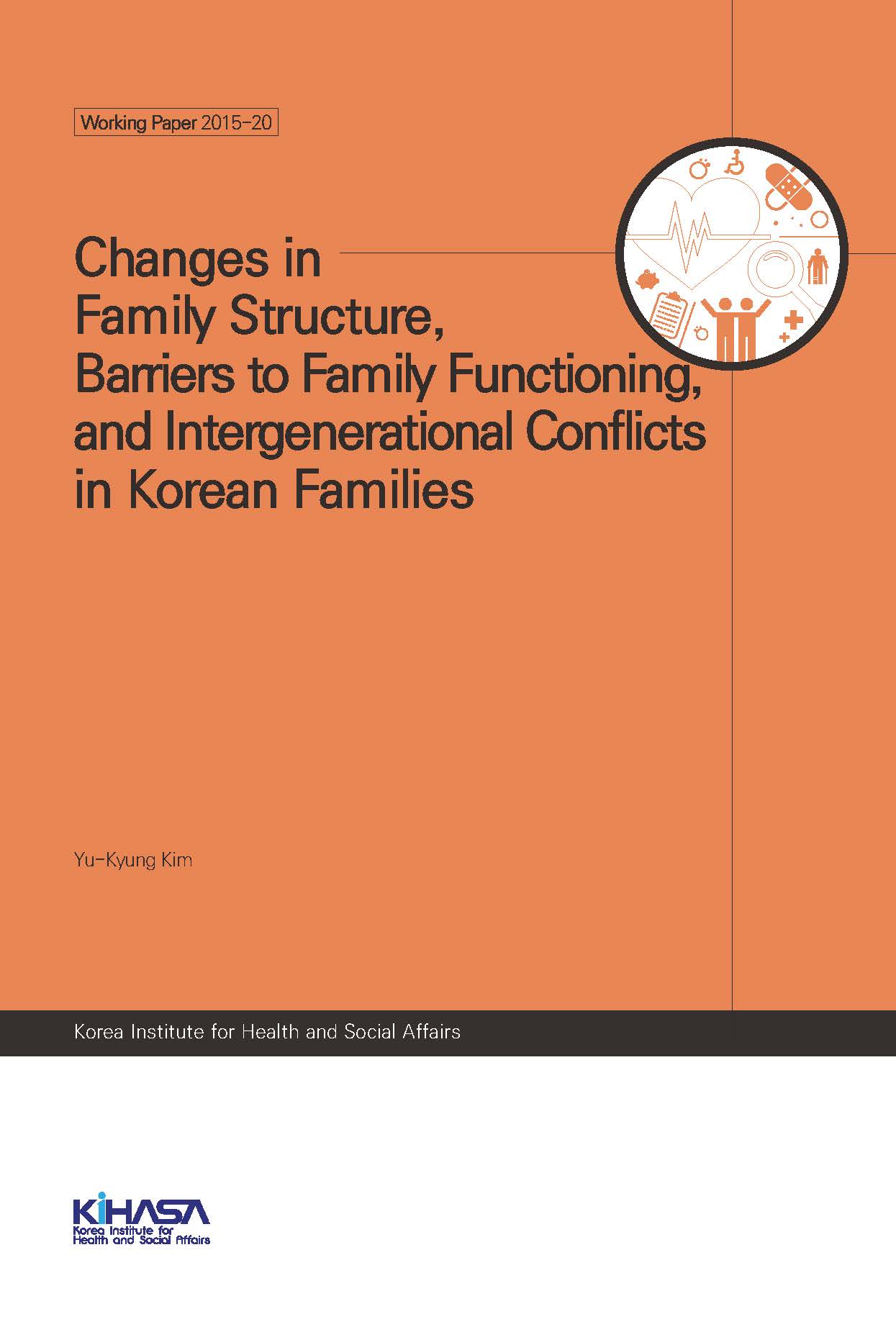 Changes in Family Structure, Barriers to Family Functioning, and Intergenerational Conflicts in Korean Families
