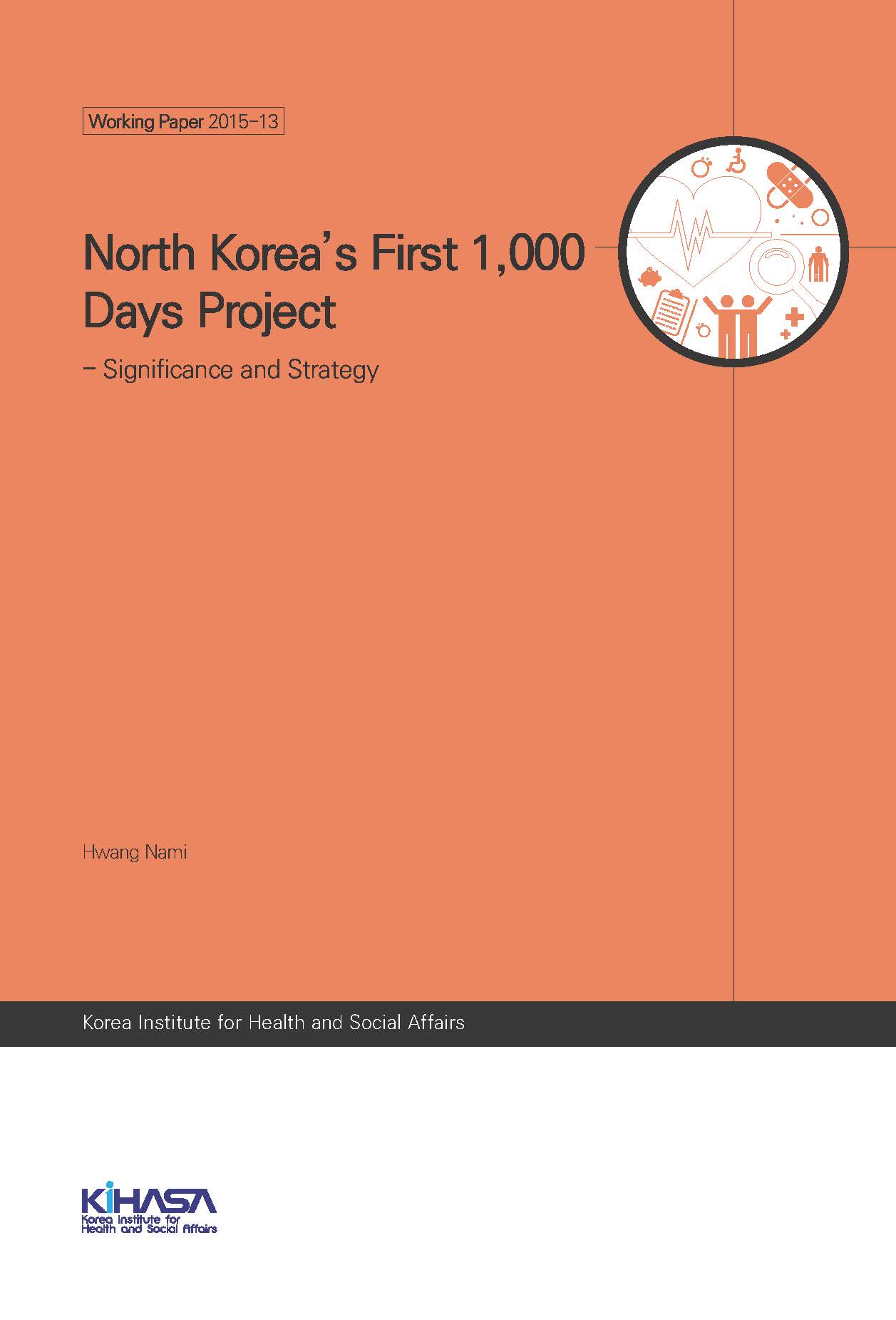 North Korea’s First 1,000 Days Project - Significance and Strategy