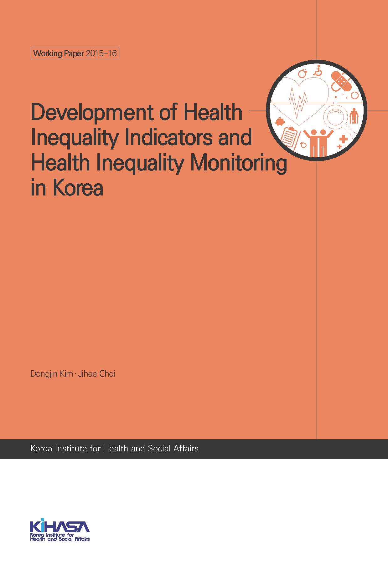 Development of Health Inequality Indicators and Health Inequality Monitoring in Korea