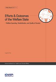 Efforts & Outcomes of the Welfare State - Welfare Spending, Redistribution, and Quality of Society