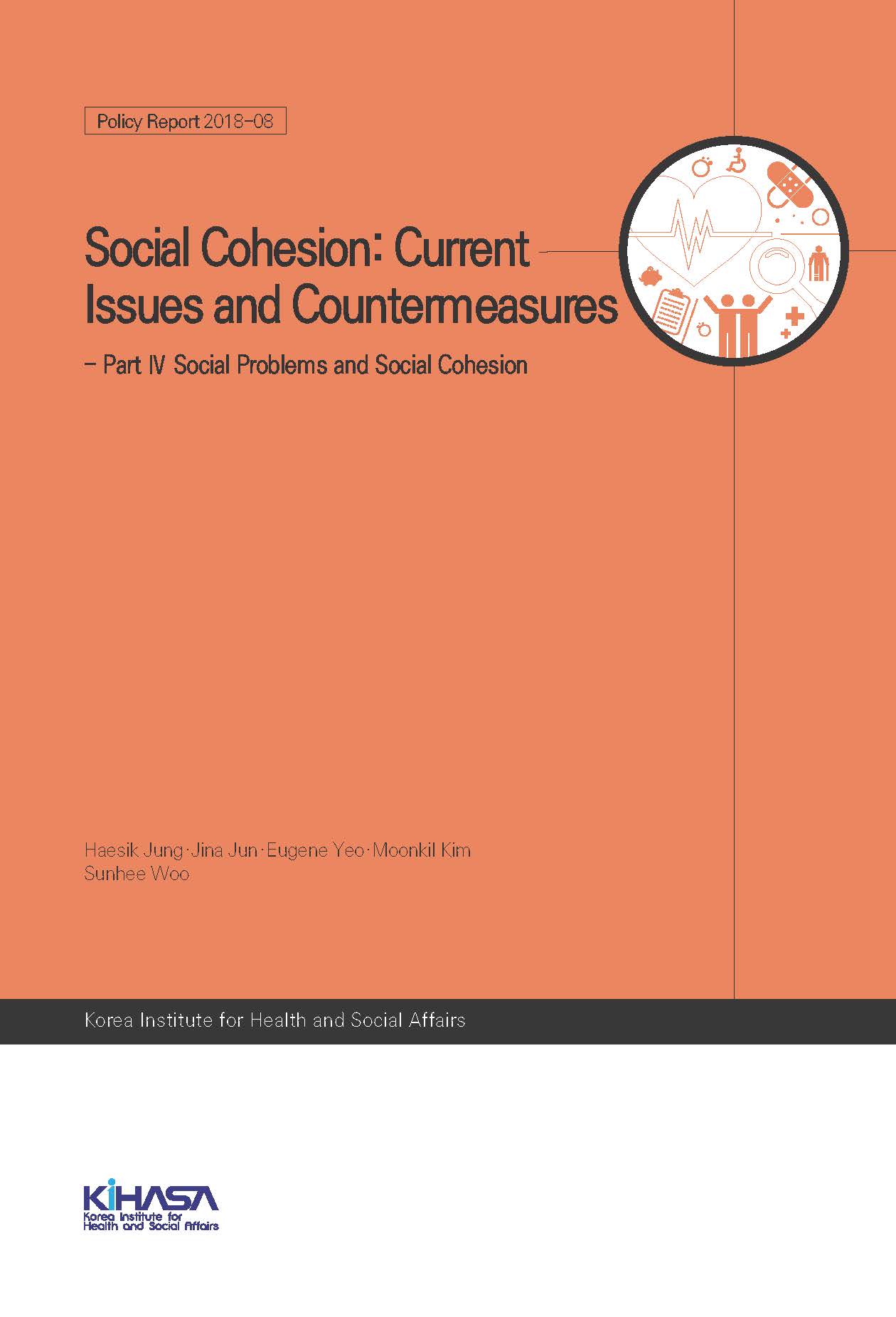 Social Cohesion: Current Issues and Countermeasures - Part Ⅳ Social Problems and Social Cohesion