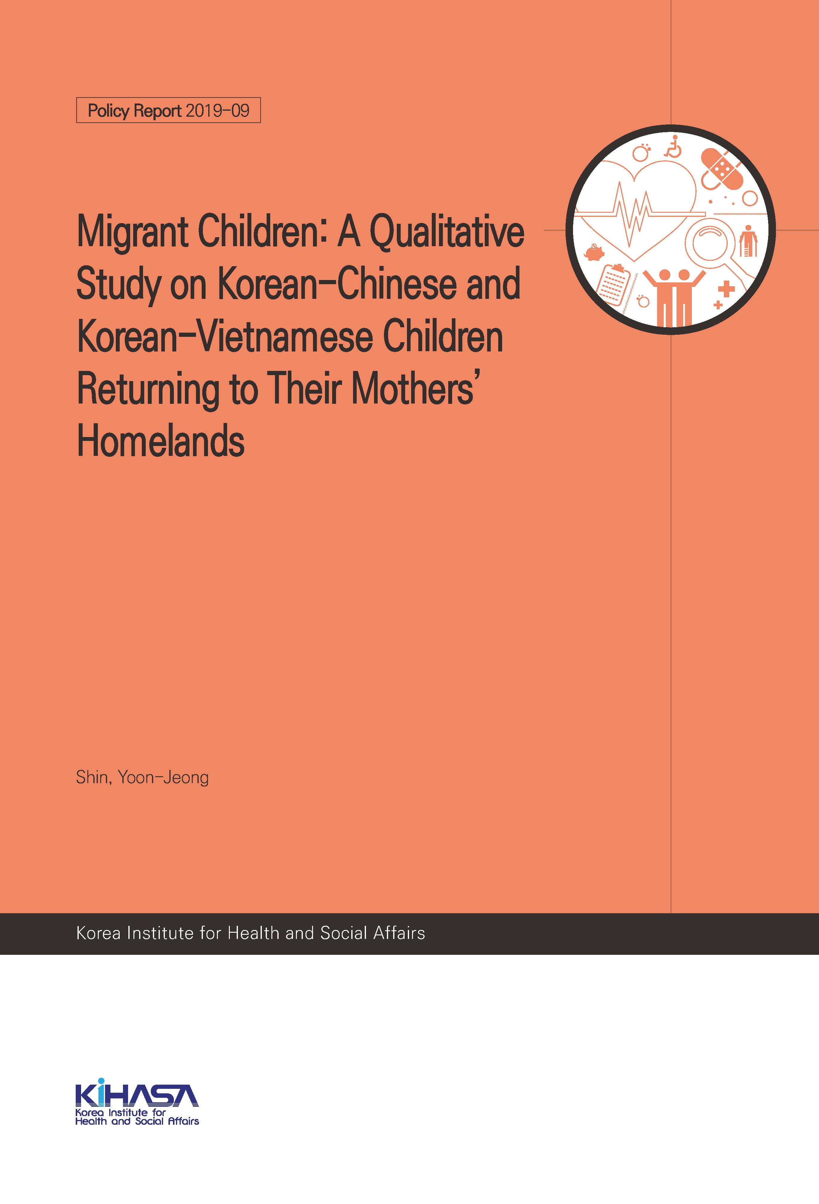 Migrant Children: A Qualitative Study on Korean-Chinese and Korean-Vietnamese Children Returning to Their Mothers’ Homelands