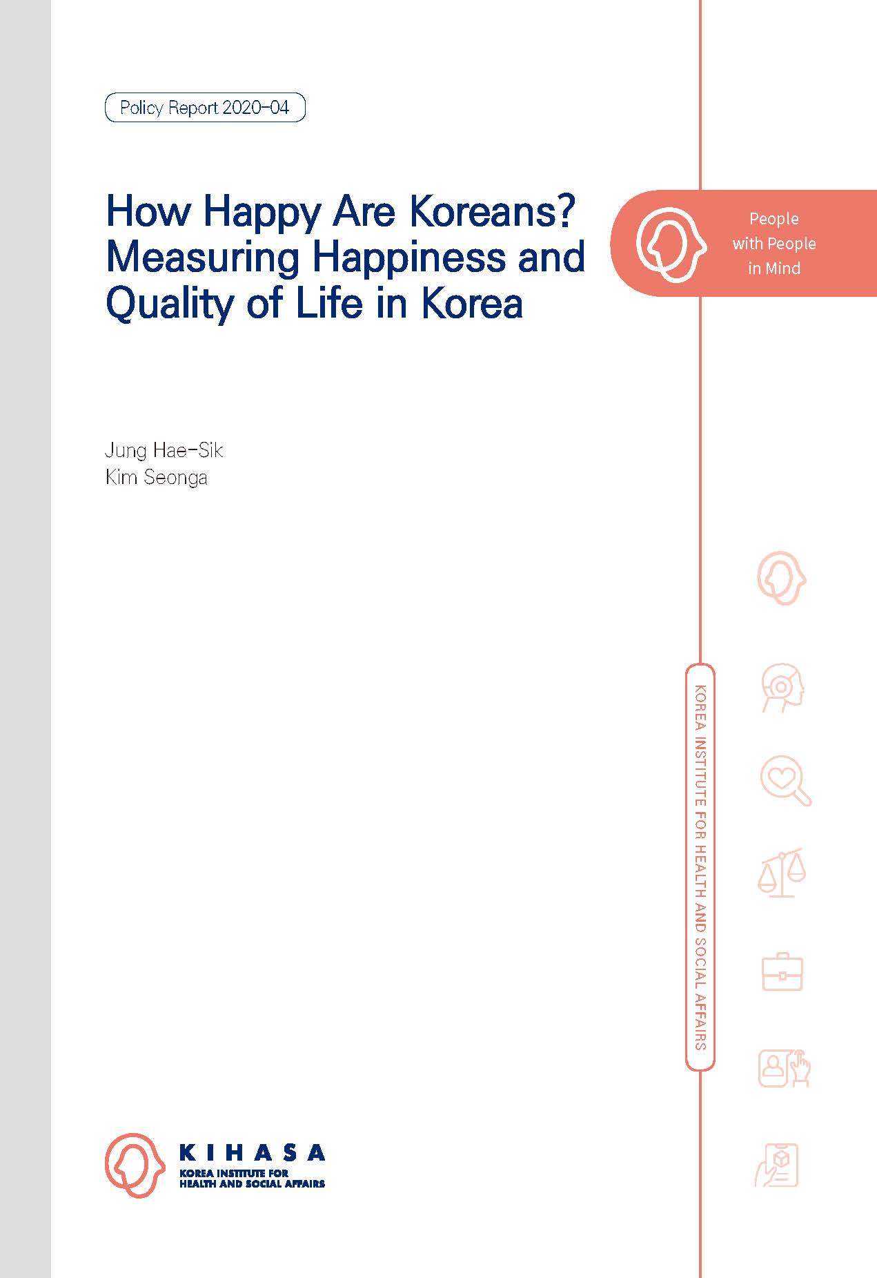 How Happy Are Koreans? Measuring Happiness and Quality of Life in Korea